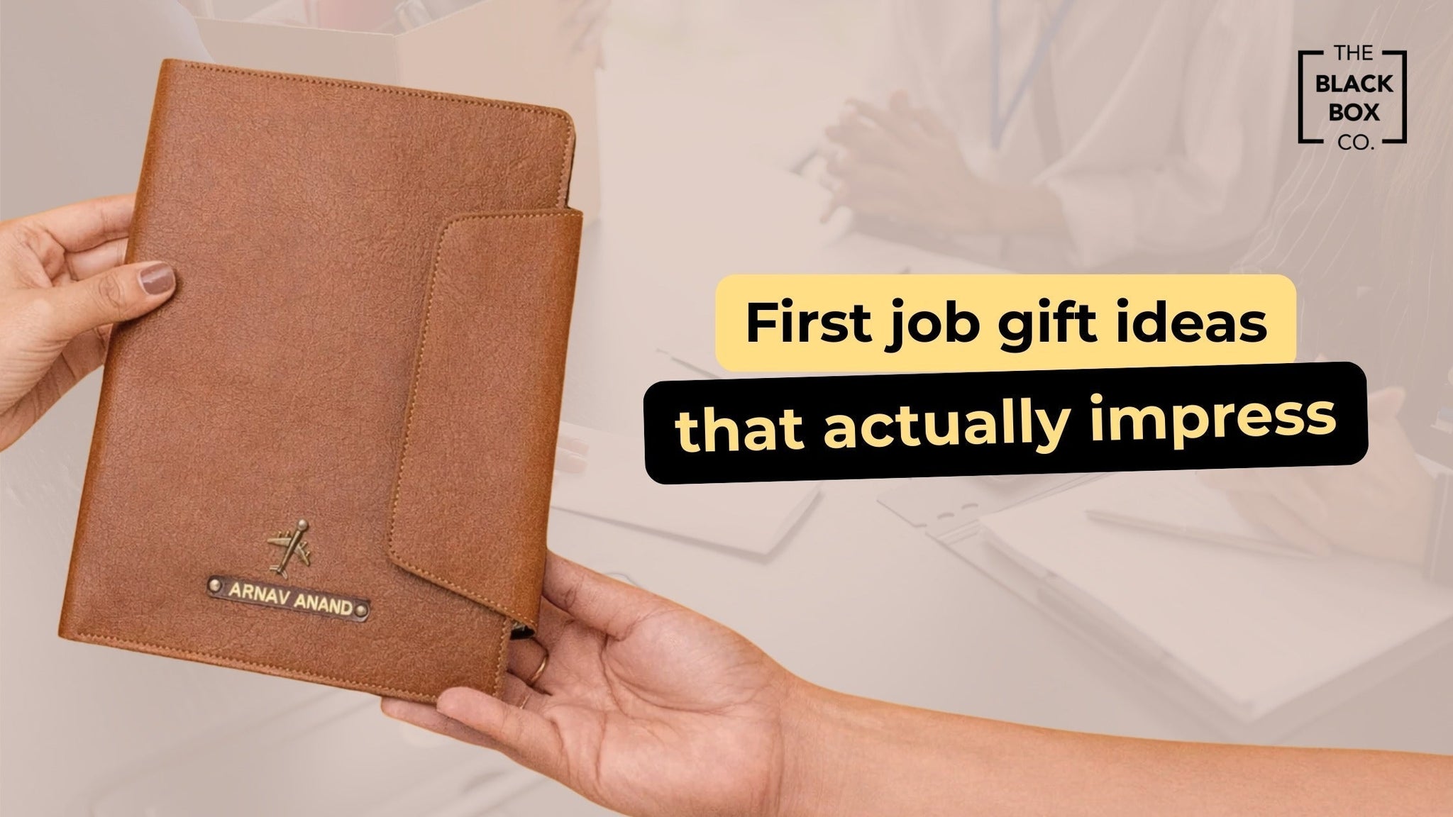 First Job Gift Ideas That Actually Impress – The Black Box Co.